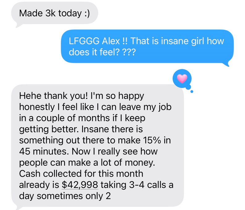 Student texting about making $3k in a day and $42,998 collected this month